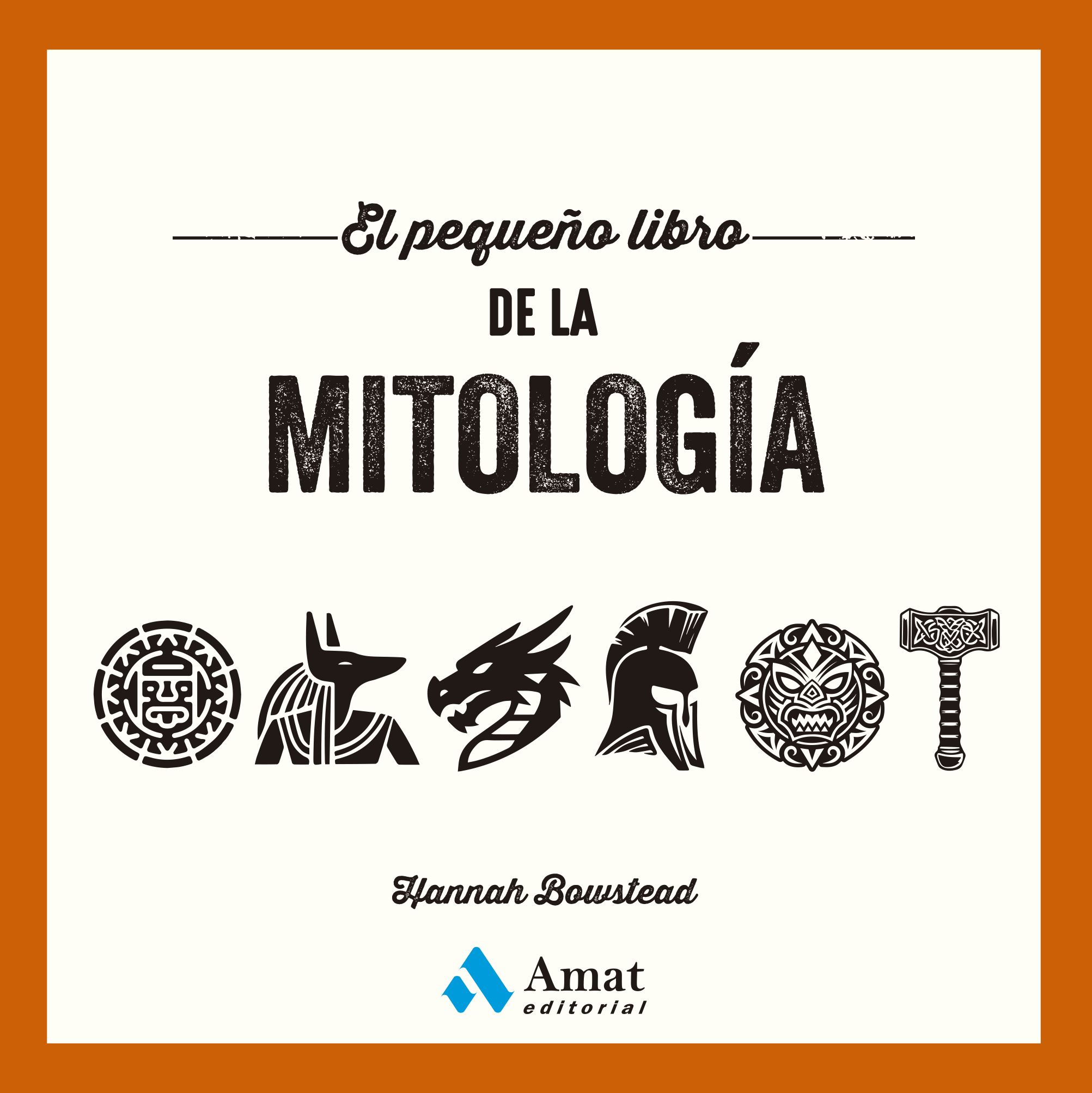 Pequeño Libro De La Mitología, El